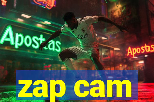 zap cam